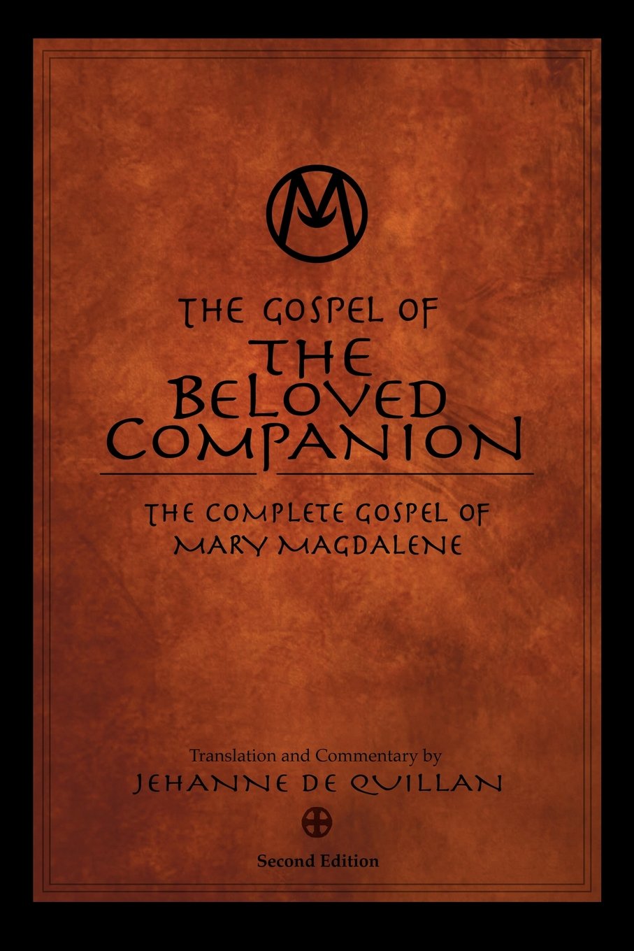 The Gospel of the Beloved Companion - Jehanne de Quillan
