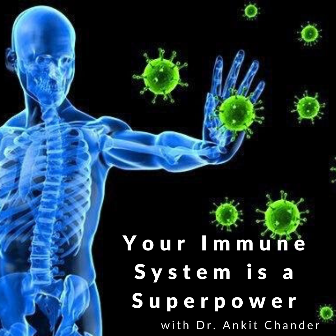 Your Immune System is a Superpower