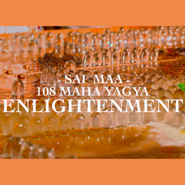Sai Maa 108 Maha Yagya Enlightenment Video (Digital Download)
