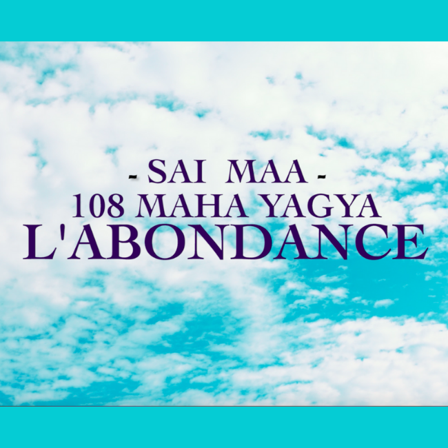 Sai Maa 108 Maha Yagya: Vidéo de l'Abondance (Téléchargement)