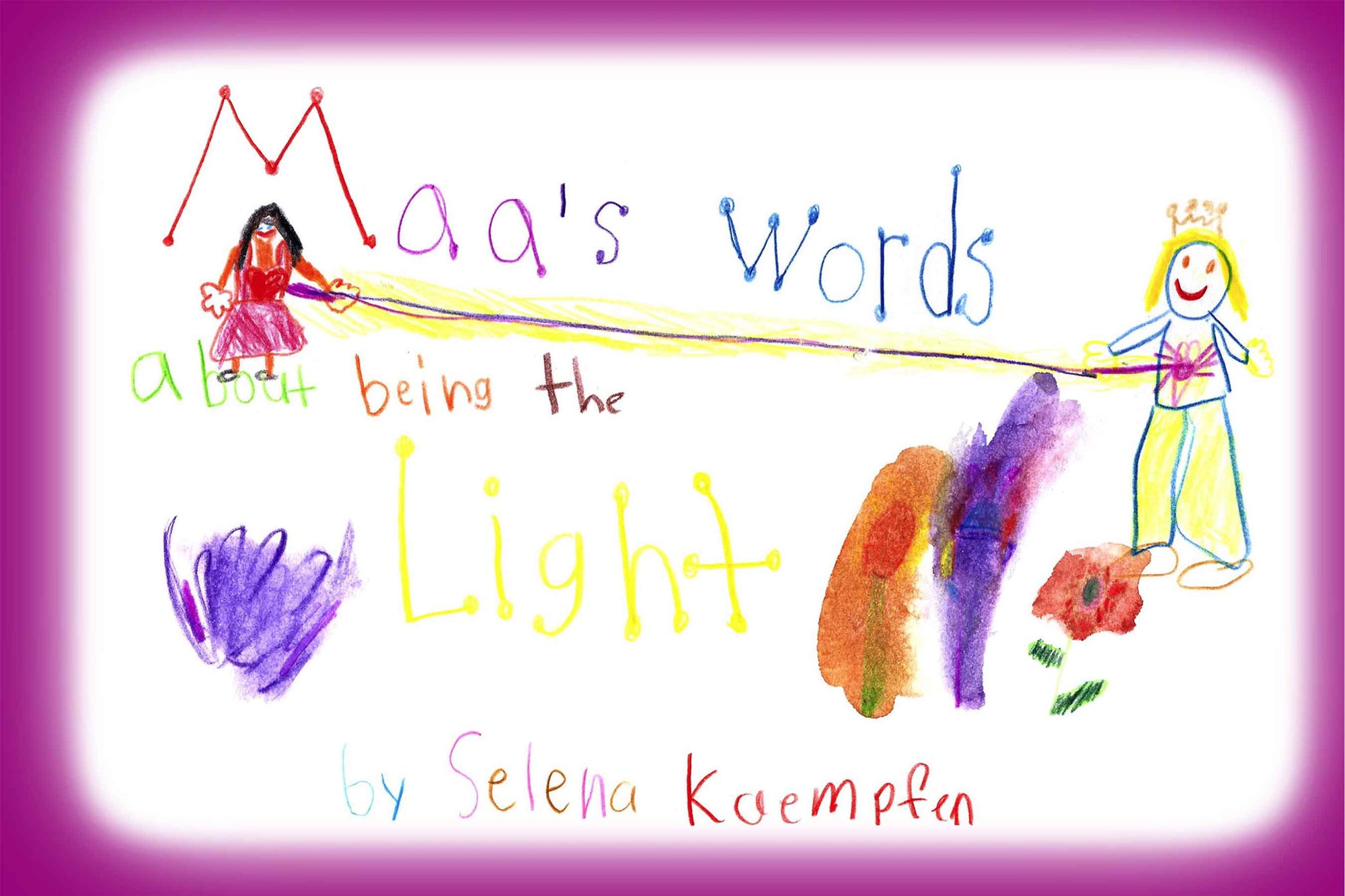 Maa's Words About Being the Light
