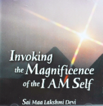 Invoking the Magnificence of the I Am Self